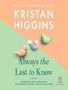 Cover image for Always the Last to Know